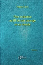 Cover von Une existence au fil de son passage en ce monde
