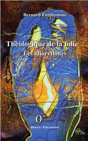 Cover von Théologique de la folie (Tome 2)