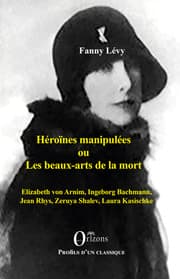 Cover von Héroïnes manipulées ou les beaux-arts de la mort