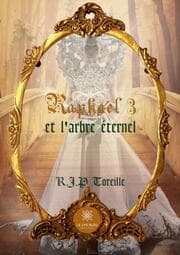 Cover von Raphaël 3 et l'arbre éternel