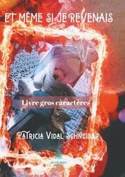 Cover von Et même si je revenais - Gros caractères