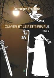 Cover von Olivier et le petit peuple - Tome 2