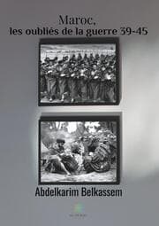 Cover von Maroc, les oubliés de la guerre 39-45