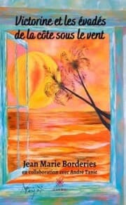 Cover von Victorine et les évadés de la côte sous le vent