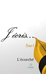 Cover von J'écris...- Tome I