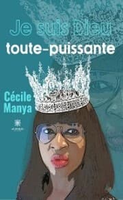 Cover von Je suis Dieu toute-puissante