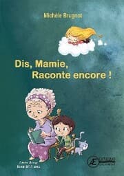 Cover von Dis mamie, raconte encore !