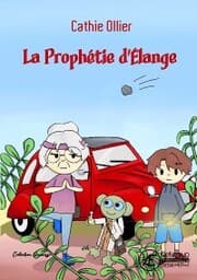 Cover von La prophétie d'Élange