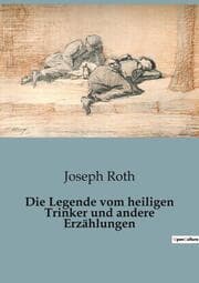 Cover von Die Legende vom heiligen Trinker und andere Erzählungen