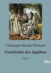 Cover von Geschichte des Agathon