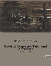 Cover von Detektiv Dagoberts Taten und Abenteuer
