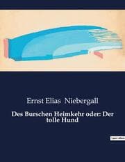 Cover von Des Burschen Heimkehr oder: Der tolle Hund