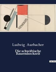 Cover von Die schwäbische Bauernhochzeit