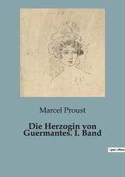 Cover von Die Herzogin von Guermantes. I. Band