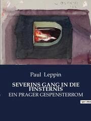 Cover von SEVERINS GANG IN DIE FINSTERNIS