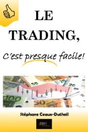 Cover von Le Trading, C'est presque facile!