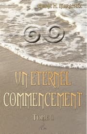 Cover von Un éternel commencement, tome 1