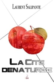 Cover von La cité dénaturée
