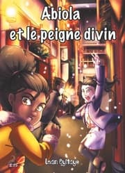Cover von Abiola et le peigne divin