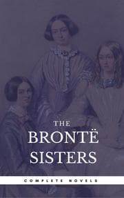 Cover von The Brontë Sisters: The Complete Novels (Book Center) (The Greatest Writers of All Time)
