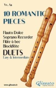 Cover von 10 Romantic Pieces (Soprano recorder duets)