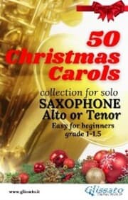 Cover von 50 Christmas Carols for solo Saxophone