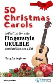 Cover von 50 Christmas Carols for solo Ukulele