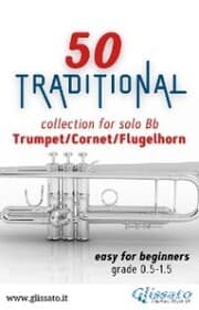 Cover von 50 Traditional - collection for solo Trumpet/Cornet/Flugelhorn