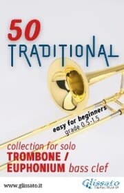 Cover von 50 Traditional - collection for solo Trombone or Euphonium (bass clef)