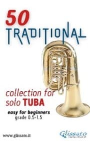 Cover von 50 Traditional - collection for solo Tuba (bass clef)