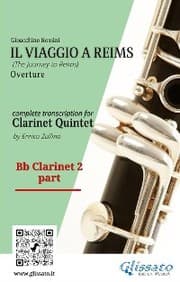 Cover von Bb Clarinet 2 part of 'Il Viaggio a Reims' for Clarinet Quintet