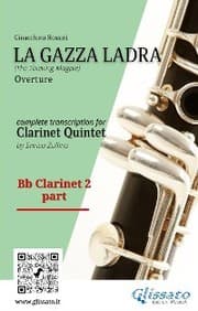 Cover von Bb Clarinet 2 part of 'La gazza ladra' for Clarinet Quintet