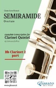 Cover von Bb Clarinet 2 part of 'Semiramide' for Clarinet Quintet