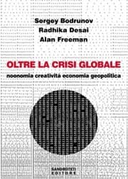 Cover von Oltre la crisi globale. Noonomia, creatività, economia geopolitica