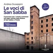 Cover von Le voci di San Sabba Puntata 1 I testimoni