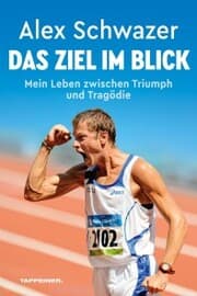 Cover von Alex Schwazer: Das Ziel im Blick