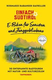 Cover von Einfach Südtirol: E-Biken für Senioren und Junggebliebene