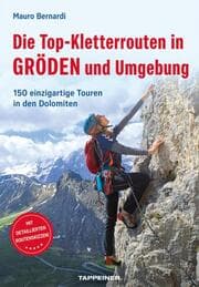 Cover von Die Top-Kletterrouten in Gröden und Umgebung