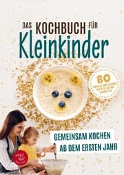 Cover von Das Kochbuch für Kleinkinder ab 1 (S/W-Version)