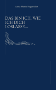 Cover von Das bin ich, wie ich dich loslasse..