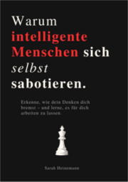 Cover von Warum intelligente Menschen sich selbst sabotieren