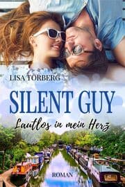 Cover von Silent Guy: Lautlos in mein Herz