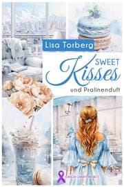 Cover von Sweet Kisses und Pralinenduft