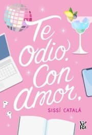 Cover von Te odio. Con amor