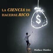 Cover von La Ciencia de Hacerse Rico