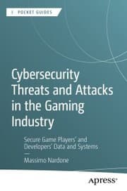 Cover von Cybersecurity Threats and Attacks in the Gaming Industry
