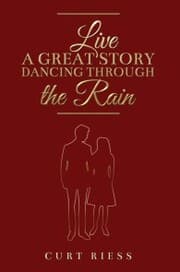 Cover von Live a Great Story: Dancing Through the Rain