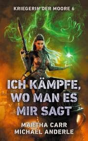 Cover von Ich kämpfe, wo man es mir sagt