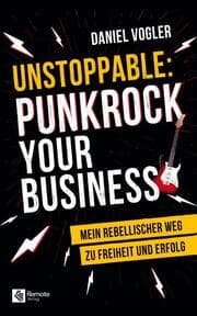 Cover von Unstoppable: Punkrock your Business