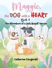 Cover von Maggie, the Dog with a Heart: Book 4